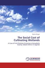 The Social Cost of Cultivating Wetlands