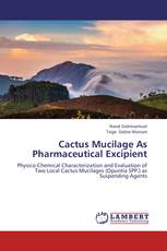 Cactus Mucilage As Pharmaceutical Excipient