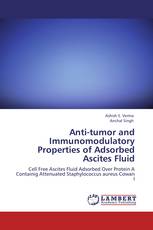 Anti-tumor and Immunomodulatory Properties of Adsorbed Ascites Fluid