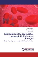 Microporous Biodegradable Haemostatic Polymeric Sponges