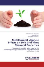 Metallurgical Slag Use Effects on Soils and Plant Chemical Properties