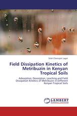 Field Dissipation Kinetics of Metribuzin in Kenyan Tropical Soils