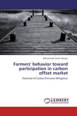 Farmers' behavior toward participation in carbon offset market