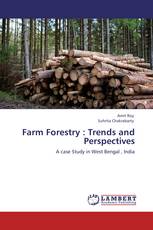 Farm Forestry : Trends and Perspectives