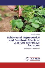 Behavioural, Reproductive and Genotoxic Effects of 2.45 GHz Microwave Radiation