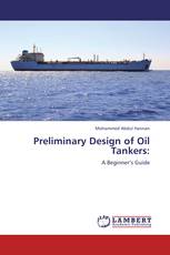 Preliminary Design of Oil Tankers: