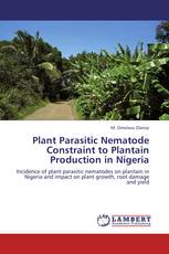 Plant Parasitic Nematode Constraint to Plantain Production in Nigeria