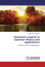 Geometric aspects in operator theory and applications
