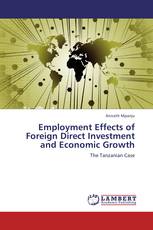 Employment Effects of Foreign Direct Investment and Economic Growth