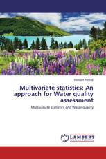 Multivariate statistics: An approach for Water quality assessment