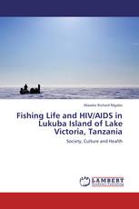 Fishing Life and HIV/AIDS in Lukuba Island of Lake Victoria, Tanzania