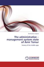 The administrative – management system state of Amir Temur
