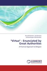 "Virtue" - Enunciated by Great Authorities