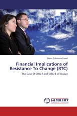 Financial Implications of Resistance To Change (RTC)