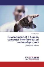 Development of a human computer interface based on hand gestures