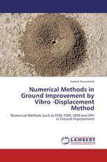 Numerical Methods in Ground Improvement  by Vibro -Displacement Method