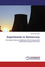 Experiments in Democracy