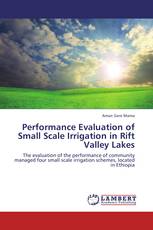 Performance Evaluation of Small Scale Irrigation in Rift Valley Lakes