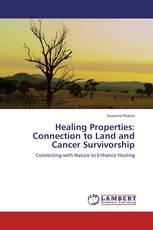 Healing Properties: Connection to Land and Cancer Survivorship