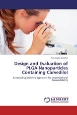 Design and Evaluation of PLGA-Nanoparticles Containing Carvedilol