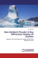 Non-Ambient Powder X-Ray Diffraction Studies of Zeolites