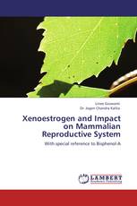 Xenoestrogen and Impact on Mammalian Reproductive System