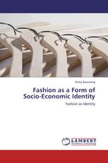 Fashion as a Form of Socio-Economic Identity