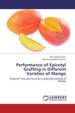 Performance of Epicotyl Grafting in Different Varieties of Mango