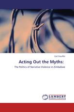 Acting Out the Myths: