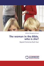 The woman in the Bible, who is she?