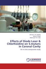 Effects of Diode Laser & Chlorhixidine on S.mutans in Coronal Cavity