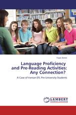 Language Proficiency and Pre-Reading Activities: Any Connection?