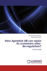 How Apoteket AB can retain its customers after   de-regulation?