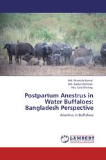 Postpartum Anestrus in Water Buffaloes: Bangladesh Perspective