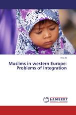 Muslims in western Europe: Problems of Integration