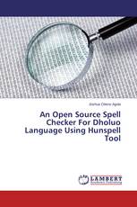 An Open Source Spell Checker For Dholuo Language Using Hunspell Tool