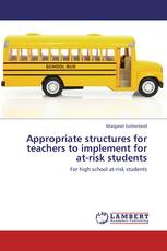 Appropriate structures for teachers to implement for at-risk students