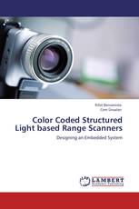 Color Coded Structured Light based Range Scanners