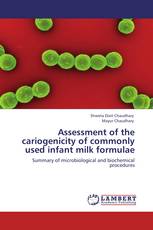 Assessment of the cariogenicity of commonly used infant milk formulae