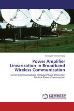 Power Amplifier Linearization in Broadband Wireless Communication