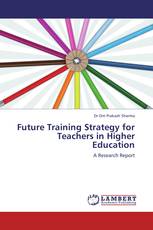 Future Training Strategy for Teachers in Higher Education