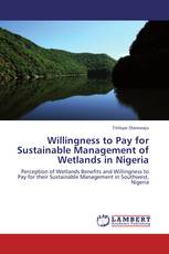 Willingness to Pay for Sustainable Management of Wetlands in Nigeria