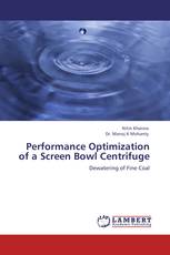 Performance Optimization of a Screen Bowl Centrifuge