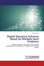 Digital Signature Schemes Based on Multiple Hard Problems