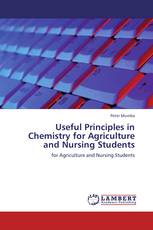 Useful Principles in Chemistry for Agriculture and Nursing Students