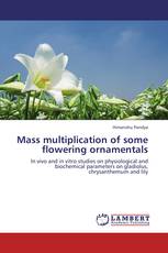 Mass multiplication of some flowering ornamentals