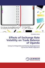 Effects of Exchange Rate Volatility on Trade Balance of Uganda