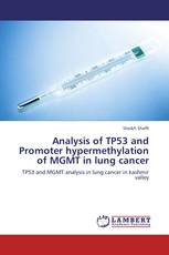 Analysis of TP53 and Promoter hypermethylation of MGMT in lung cancer