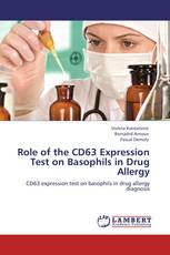 Role of the CD63 Expression Test on Basophils in Drug Allergy
