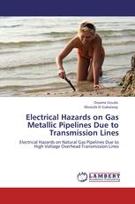 Electrical Hazards on Gas Metallic Pipelines Due to Transmission Lines